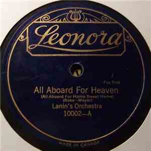 Lanin's Orchestra / Glantz And His Orchestra - All Aboard For Heaven / Let It Rain download free