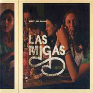Las Migas - Nosotras Somos download free