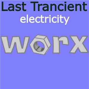 Last Trancient - Electricity download free
