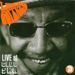 Laurel Aitken - Live At Club Ska download free