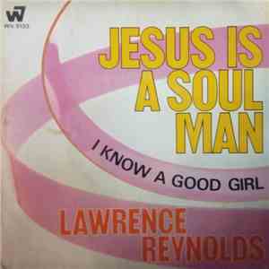 Lawrence Reynolds - Jesus Is A Soul Man download free