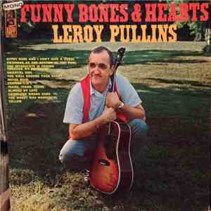 Leroy Pullins - Funny Bones & Hearts download free