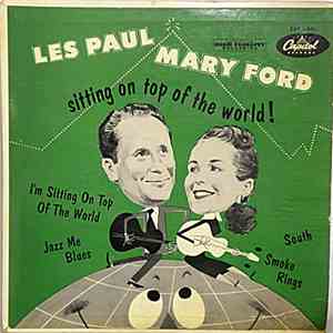 Les Paul And Mary Ford - Sitting On Top Of The World! download free