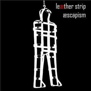 Leæther Strip - Æscapism download free