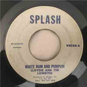 Lloydie And The Lowbites - White Rum And Pumpum download free