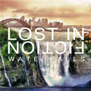 Lost In Fiction - Waterfalls download free