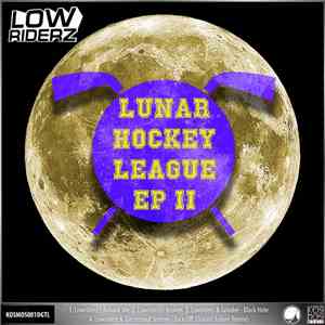 Lowriderz  - Lunar Hockey League EP II download free