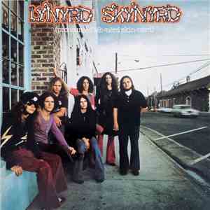 Lynyrd Skynyrd - (Pronounced 'Lĕh-'nérd 'Skin-'nérd) download free