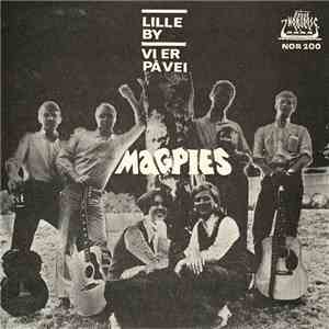Magpies  - Lille By / Vi Er På Vei download free