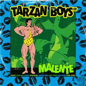 Malente - Tarzan Boys EP download free