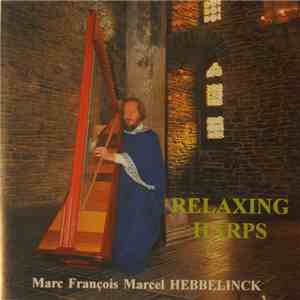 Marc Hebbelinck - Relaxing Harps download free