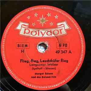 Margot Eskens Und Das Roland-Trio - Flieg, Flieg, Leuchtkäfer, Flieg download free