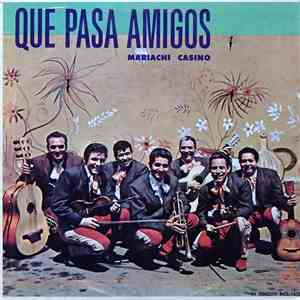 Mariachi Casino - Que Pasa Amigos download free