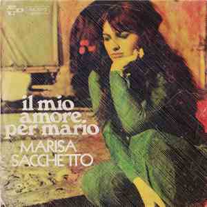 Marisa Sacchetto - Il Mio Amore Per Mario download free