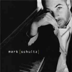 Mark Schultz - Mark Schultz download free