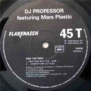 Mars Plastic featuring D.J. Professor - Find The Way download free