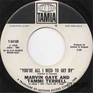 Marvin Gaye & Tammi Terrell - You're All I Need To Get By download free