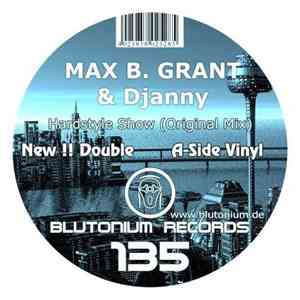 Max B. Grant vs. Djanny - Hardstyle Show download free