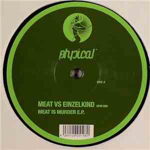 Meat vs. Einzelkind - Meat Is Murder E.P. download free