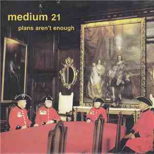 Medium 21 - Plans Aren't Enough download free