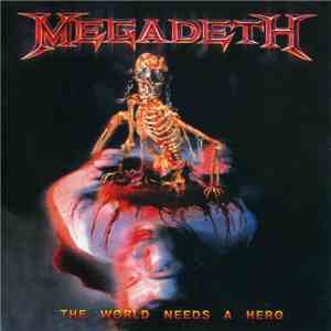 Megadeth - The World Needs A Hero download free