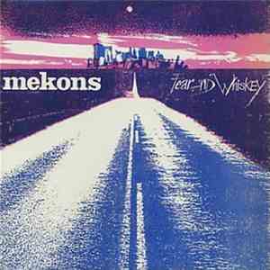 Mekons - Fear And Whiskey download free