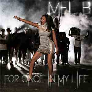Mel B - For Once In My Life download free