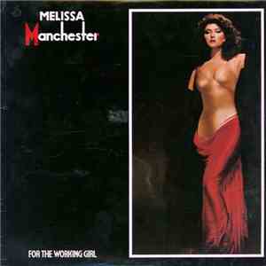 Melissa Manchester - For The Working Girl download free
