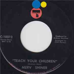 Merv Shiner - Teach Your Children / Protest download free