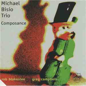 Michael Bisio Trio - Composance download free