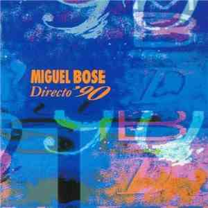 Miguel Bosé - Directo '90 download free