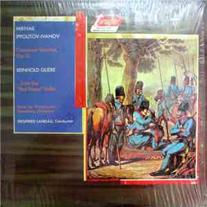 Mikhail Ippolitov-Ivanov / Reinhold Glière - Music For Westchester Symphony Orchestra, Siegfried Landau - Caucasian Sketches, Op. 10 / ...From The "Red Poppy" Ballet download free