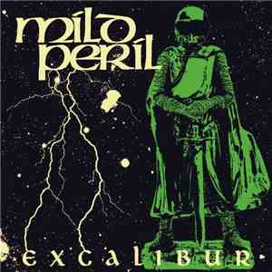 Mild Peril - Excalibur download free