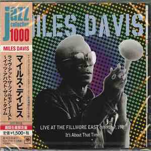 Miles Davis - Live At The Fillmore East (March 7, 1970) - It's About That Time download free