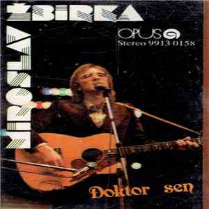 Miroslav Žbirka - Doktor Sen download free