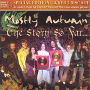 Mostly Autumn - The Story So Far... download free