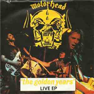 Motörhead - 'The Golden Years' Live EP download free
