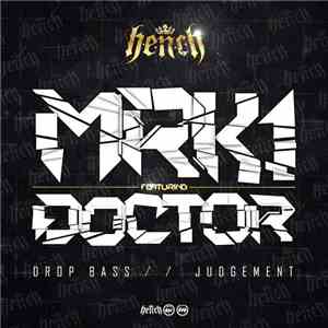 MRK1 feat. Doctor  - Drop Bass / Judgement download free