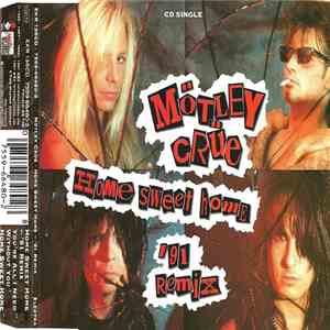 Mötley Crüe - Home Sweet Home '91 Remix download free