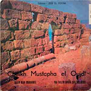 Mustapha El Oujdi - Galb Rahi M'Rabel / Ya Taleb Akra Del Ouarka download free