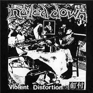 Nailed Down - Violent Distortion download free