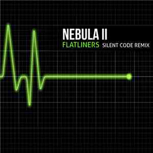 Nebula II - Flatliners (Silent Code Remix) download free