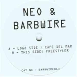 Neo & Barbwire - Cafe Del Mar / Freestyler download free