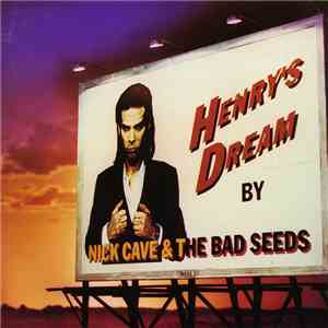 Nick Cave & The Bad Seeds - Henry's Dream download free