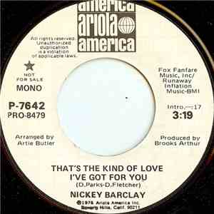 Nickey Barclay - That's The Kind Of Love I've Got For You download free