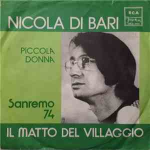 Nicola Di Bari - Il Matto Del Villaggio / Piccola Donna (Sanremo 74) download free