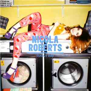 Nicola Roberts - Lucky Day download free
