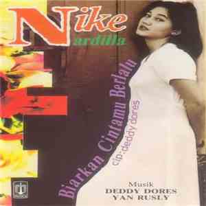 Nike Ardilla - Biarkan Cintamu Berlalu download free