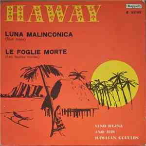 Nino Rejna And His Hawaian Guitars - Haway - Luna Malinconica / Le Foglie Morte download free