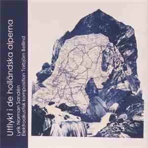 Norman Sandén / Torbjörn Bellind - Utflykt I De Holländska Alperna download free